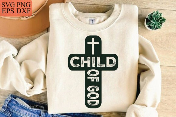 Child of God SVG, Proverbs SVG, Jesus PNG for T-Shirt Designs