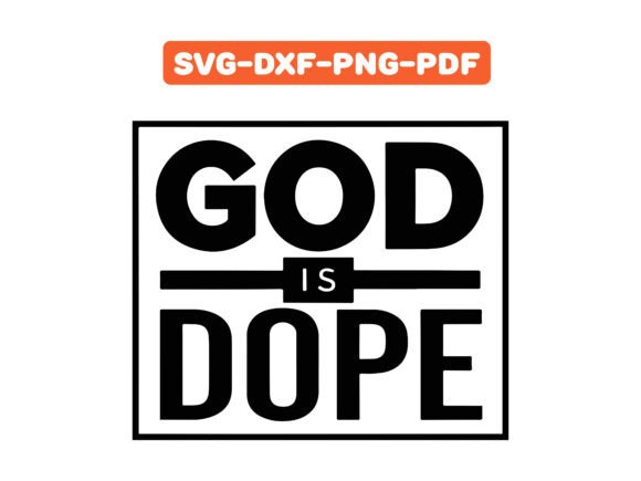 God is Dope Christian Typography T-shirt