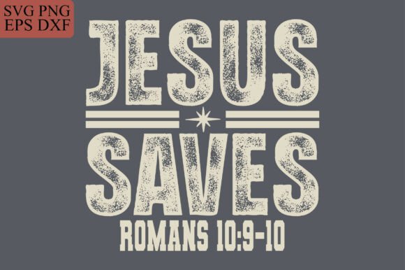 Jesus Saves SVG & PNG for T-Shirt Designs