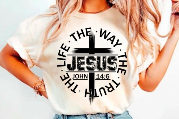 Jesus Way Truth Life PNG, Christian SVG, T-Shirt Designs