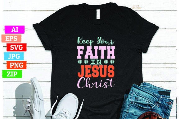 Keep Your Faith in Jesus Christ