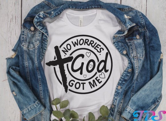No Worries God Got Me PNG, Christian SVG